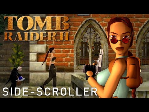 TOMB RAIDER 2 - Side-Scroller Edition