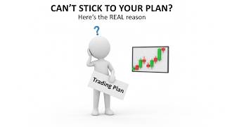 The Real Reason You Can't Stick to Your Trading Plan (It's Not Discipline)