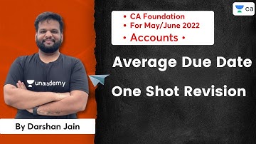 Average Due Date | One Shot Revision | CA Foundation May/Jun22 | Darshan Jain