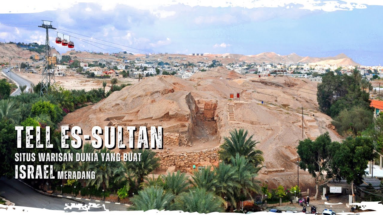 Tell Es-Sultan: Situs Warisan Dunia UNESCO yang Membuat Israel Marah