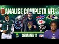 ANÁLISE COMPLETA NFL: SEMANA 11 (MELHORES PALPITES)