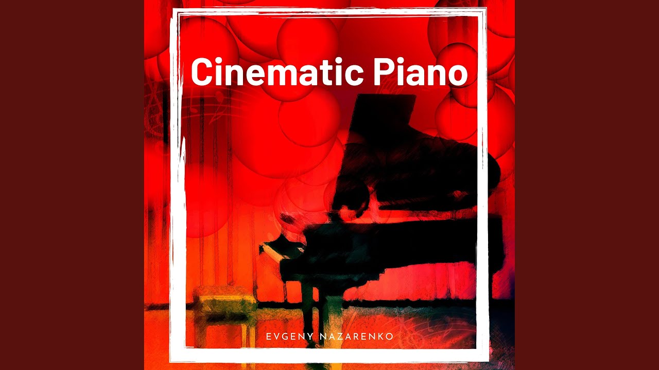 Hopeful Piano (Soft Inspiring Cinematic Piano Music With Orchestra)