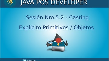 Curso de Java POS - Sesión Nro.5.2 - Casting Explícito Java