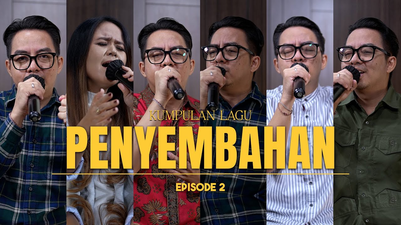 KUMPULAN LAGU PENYEMBAHAN #2