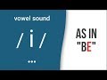Vowel Sound / i / as in "be" - American English Pronunciation [UPDATED]
