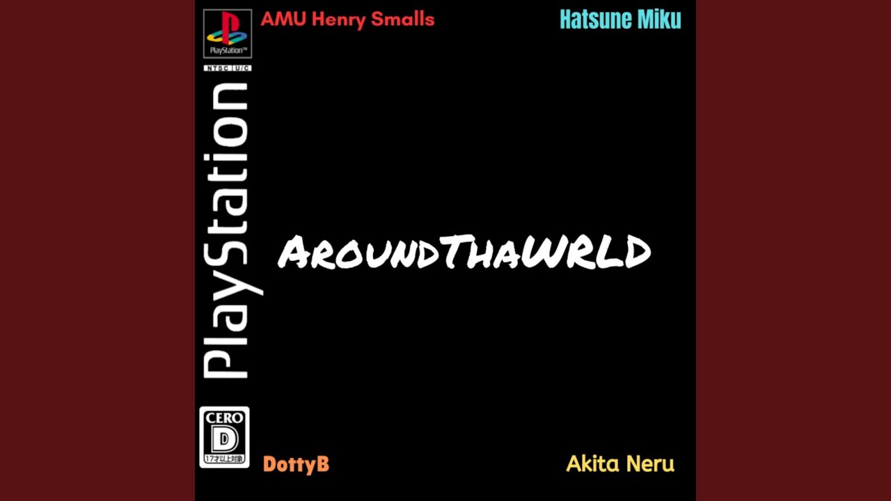 AroundThaWRLD (LaLaLa) (feat. Neru) [CD Extend] - Hatsune Miku