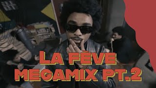 MegaMix La fève pt.2 👮‍♀️ - full remix (ft. Luther, Bushi, Luv Resval, Menace Santana)