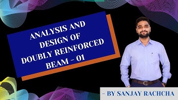 Analysis and Design of Doubly Reinforced Beam-01| Limit state method