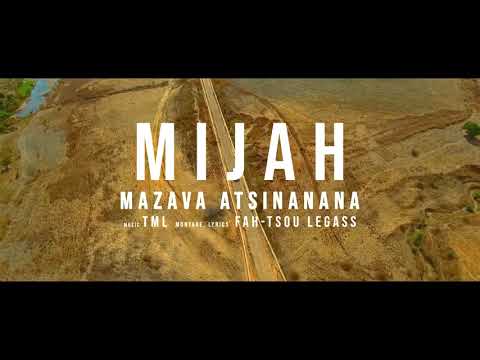 MIJAH   MAZAVA ANTSINANANA  video lyrics 2022  by legass project