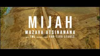 MIJAH - MAZAVA ANTSINANANA ( video lyrics 2022 ) by legass project