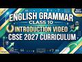 English Grammar Introduction Lecture for Class 10th CBSE 2027