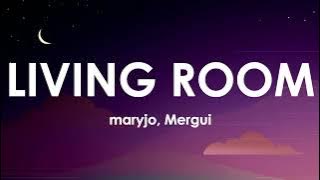 maryjo, Mergui - LIVING ROOM (Lyrics)