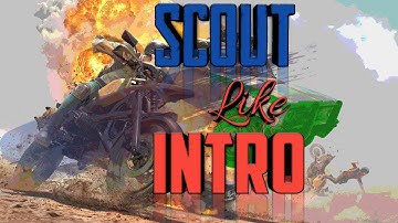 Scout like intro || Inspired by Scout made by Thunder