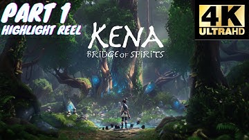 Kena: Bridge of Spirits | Part 1 | The Highlight Reel | The Darkness and the Light