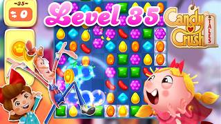 Level 35 - Candy Crush Tales