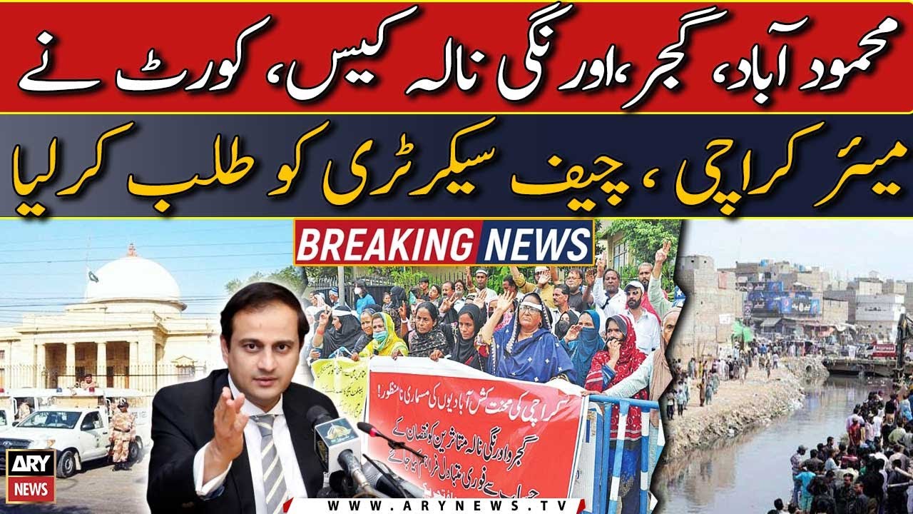 Mahmoodabad, Gujjar, Orangi nullah case: SC registry Karachi summones Mayor Karachi, Chief Secretary