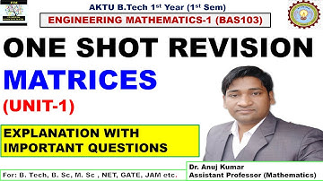 One Shot Revision Engineering Mathematics 1 | One Shot Video Matrices | Unit 1 Matrices One Shot