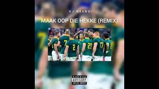 DJ Neeno - Maak Oop Die Hekke