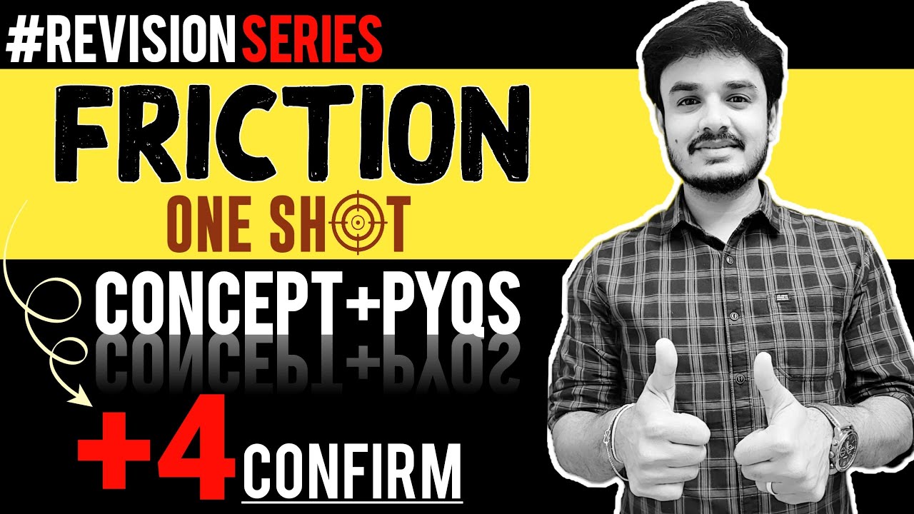 Friction One Shot Revision 🔥 | Complete Theory + PYQs | JEE NEET Physics Class 11