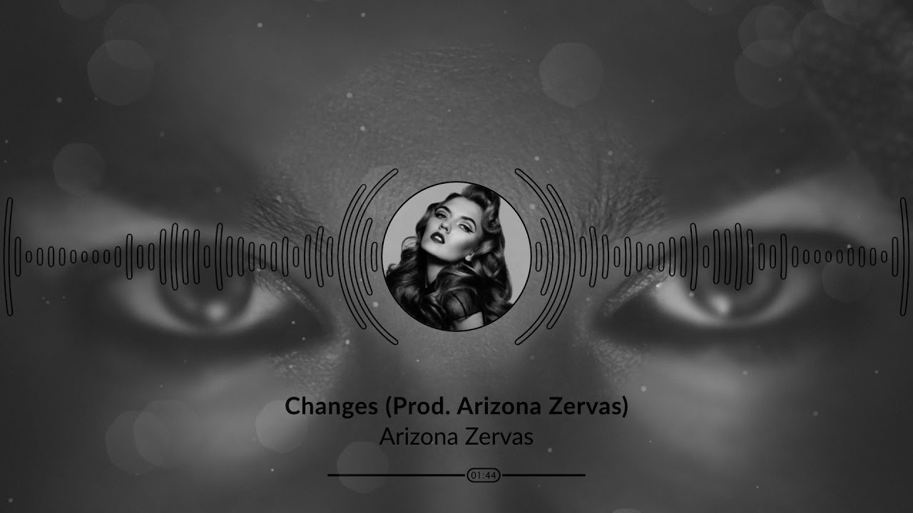 Arizona Zervas Changes (Prod. Arizona Zervas) HD Video YouTube