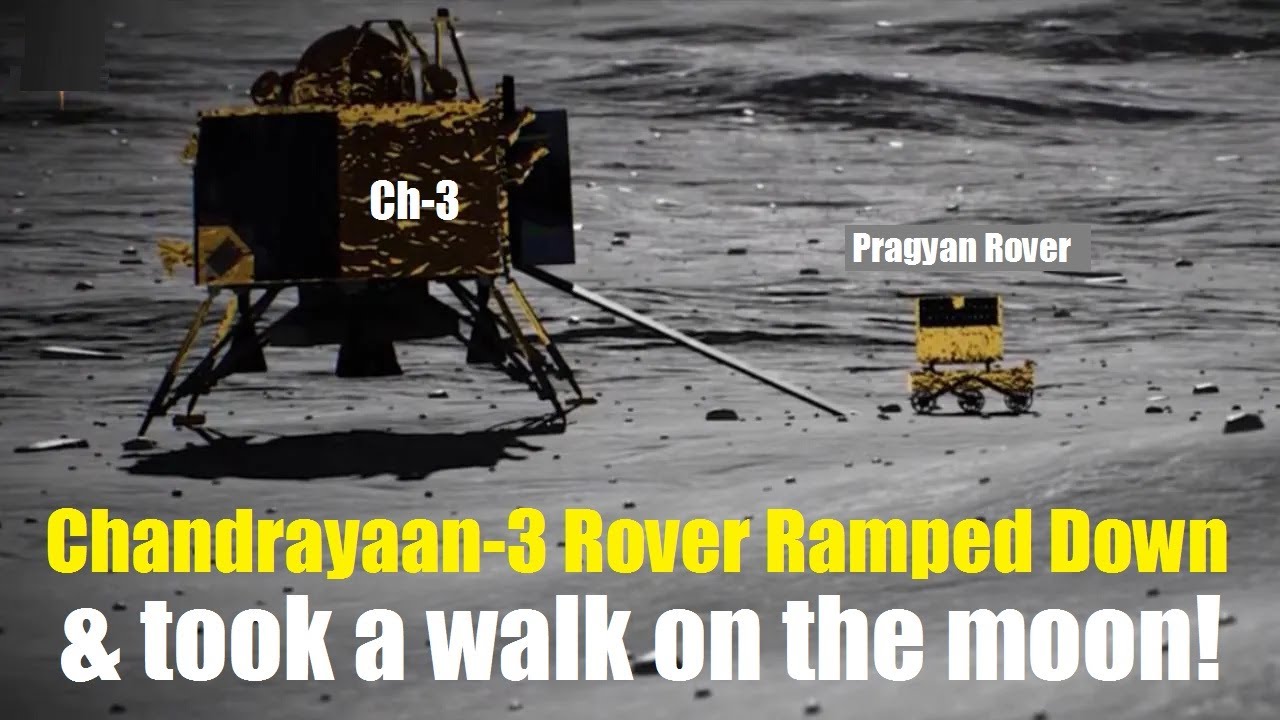 Chandrayaan-3 Rover Ramped Down From The Lander And India Took A Walk ...