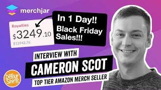 28 Tips for Amazon Print on Demand with Top Seller | How Cameron Scot Makes Thousands a Day With It.