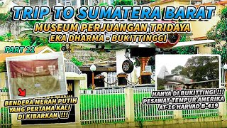 Museum Perjuangan Di Kota Wisata ||  Tridaya Eka Dharma Bukittingi || Wisata Sumatera Barat