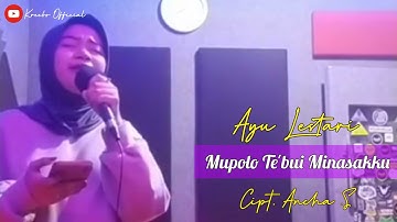 Ayu Lestari • Mupolo Te