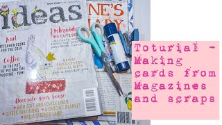 Toturial | Greeting cards made from magazines and scraps