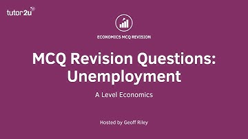 MCQ Revision Question: 3 Questions on Unemployment