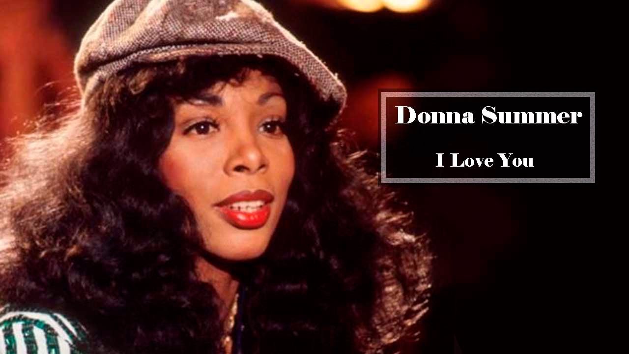 Donna Summer I Love You