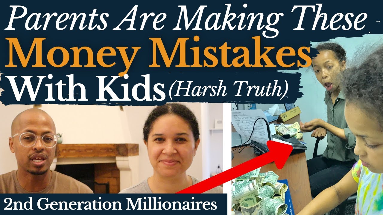 Parents Are Making These Money Mistakes With Kids | Harsh Truth