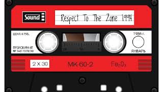 Respect To The Zone 1994