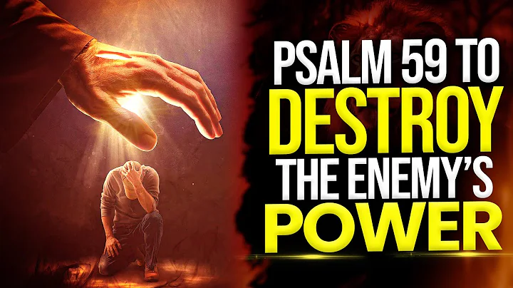Psalm 59 Spiritual Warfare Prayer To Destroy The Enemies Power
