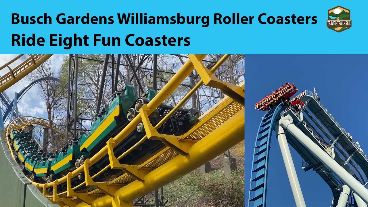 Busch Gardens Williamsburg Roller Coasters YouTube