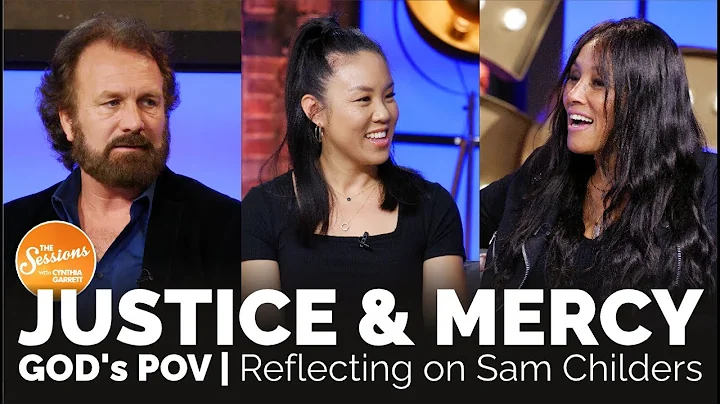 JUSTICE & MERCY: GOD's POV - Reflecting on Sam Chi...