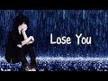 Nightcore - Lose You (Lyrics) [lil happy lil sad]
