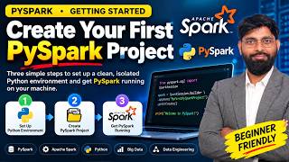 PySpark for Beginners: Create Your First PySpark Project Step-by-Step