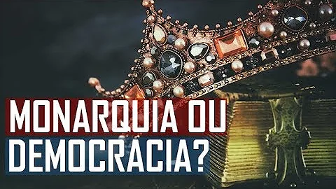 O que a monarquia defendia?