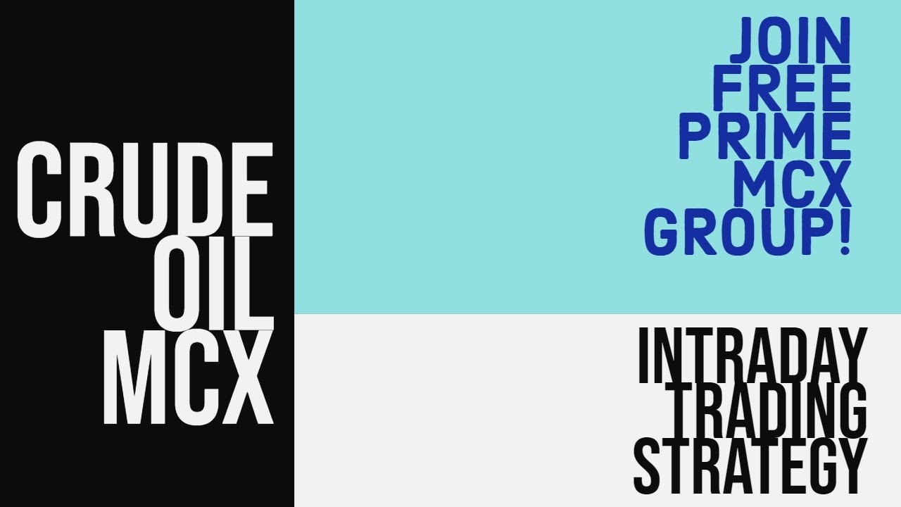 Crude Oil Intraday Trading Strategy In MCX FINDING LEVELS