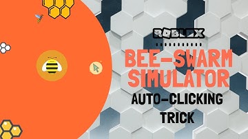 Roblox Bee Swarm Simulator Auto-Clicking Trick