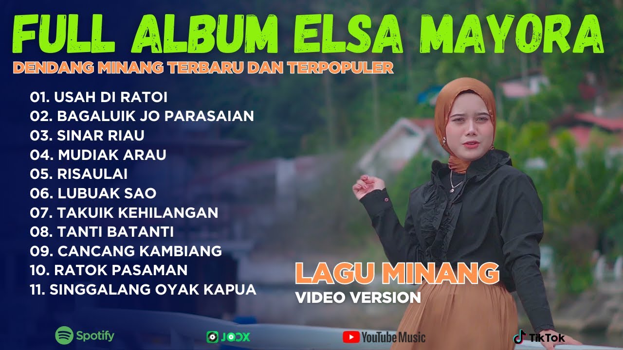 USAH DI RATOI ELSA MAYORA FULL ALBUM - Dendang Minang Terbaru Dan Terpopuler