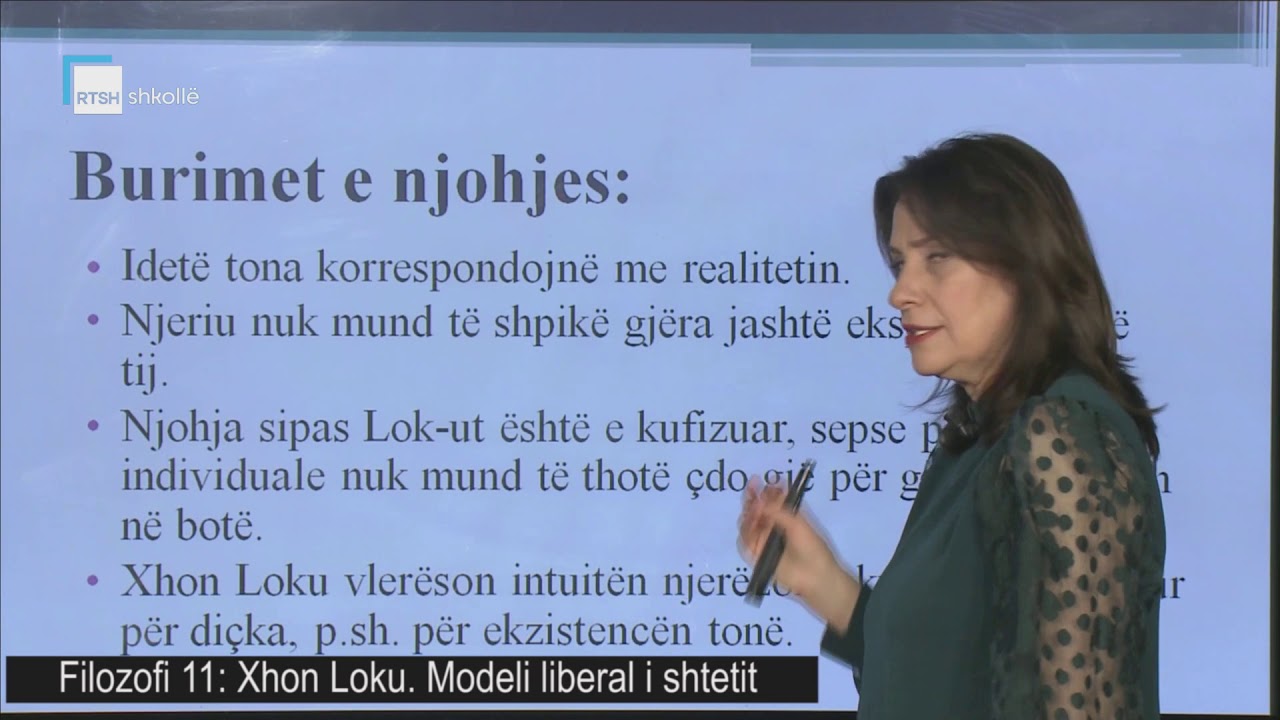 Filozofi 11 - Xhon Loku. Modeli liberal i shtetit.