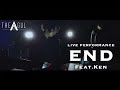 THE AGUL - END ft.ケン(Live performance ver.)