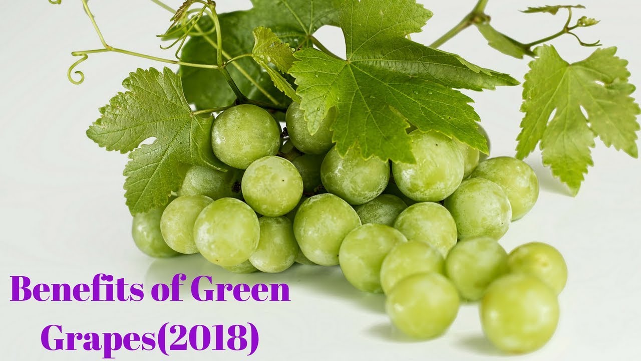 Benefits of Green Grapes(2018)Health Benefits of Green Grape(2018