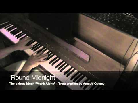 'Round Midnight (Monk Alone) - Transcription By Arnaud Quercy - Month 65 Piano Jazz Project