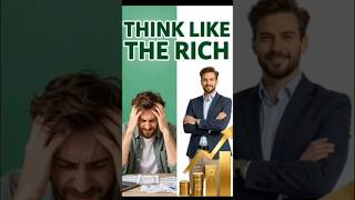 Why Rich People Think Differently (And How You Can Too)