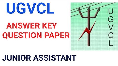 UGVCL Vidyut Sahayak (Junior Assistant) Final Answer Key 2021 | questions paper |