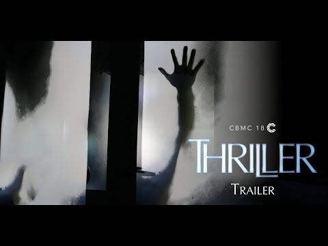 CBMC 18 | Thriller | Trailer
