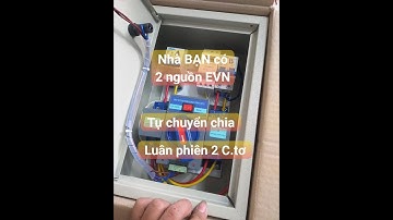 TỦ CHUYỂN LUÂN PHIÊN 2 CÔNG TƠ EVN 15 NGÀY. 0935444866 ZALO, Giá: 1tr350k full video